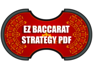 EZ Baccarat Strategy